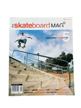 The Skateboard Mag • Vol. 5 August 2004